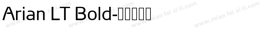 Arian LT Bold字体转换